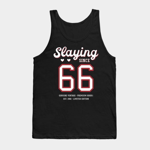 54th Birthday Gift Slaying Since 1966 Tank Top by Havous